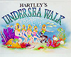 Hartley's Undersea Walk