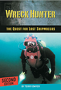 Terry Dwyer - Wreck Hunter - The Quest for Lost Shipwrecks